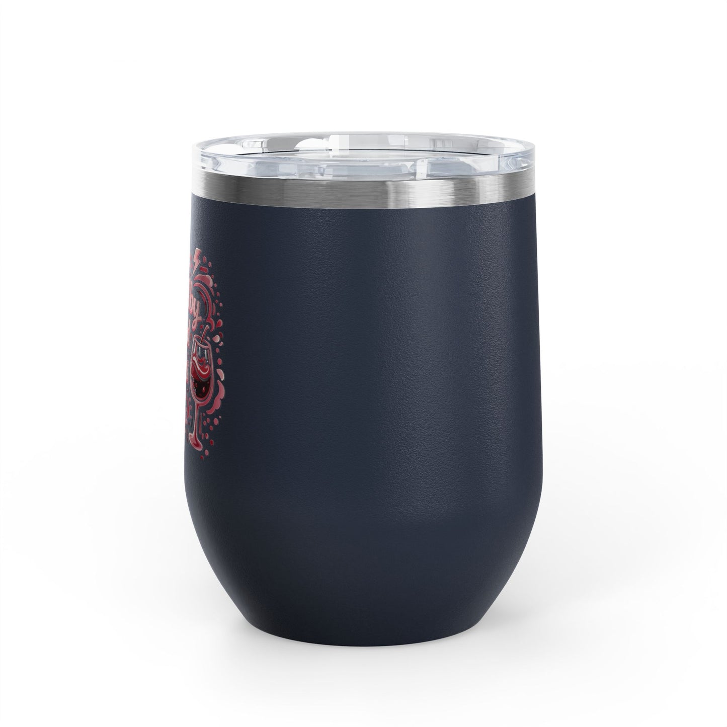 Powered by wine and bad decisions Wine Tumbler