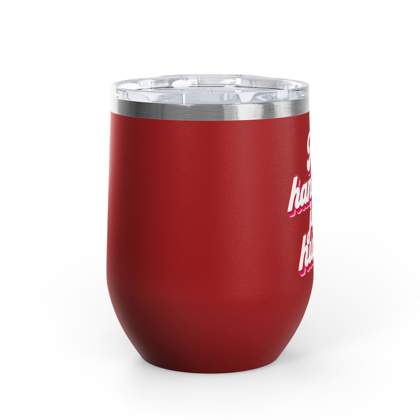 No handouts, just hustle. Tumbler