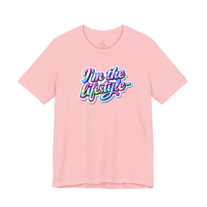I'm the lifestyle T-shirt