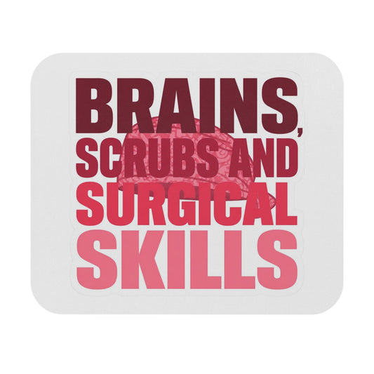 Brains, scrubs and surgical skills pink Mouse Pad