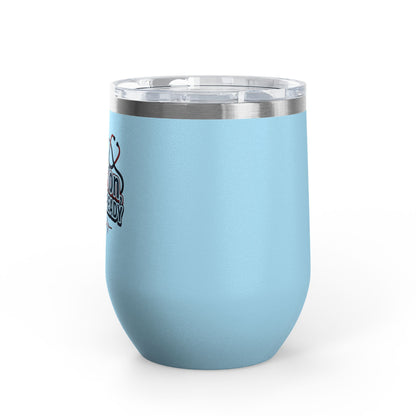 Suns up, scrubs on, attitude ready Tumbler