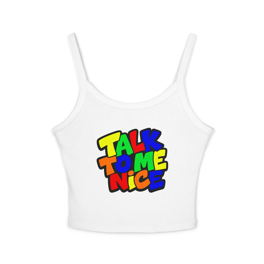 Talk to me nice Tank Top