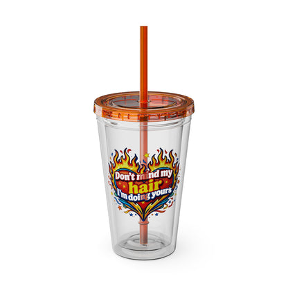 Don't mind my hair I'm doing yours Clear Insulated Cup
