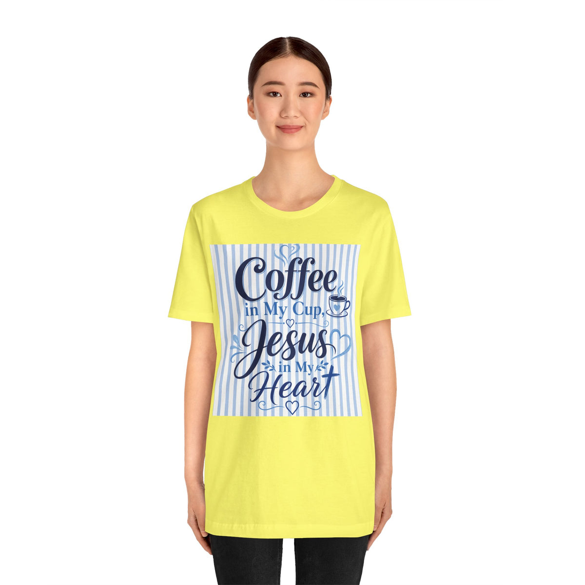 Coffee in my cup, Jesus in my heart T-shirt