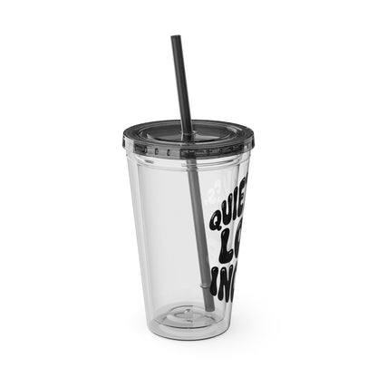 Quiet moves. Loud income Insulated Cup