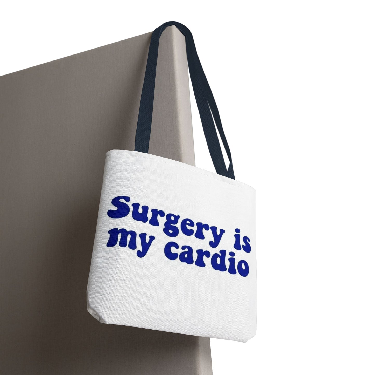 Surgery is my cardio Tote Bag