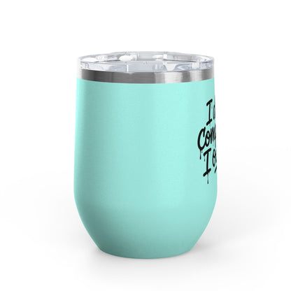 I don't compete I outlash Tumbler