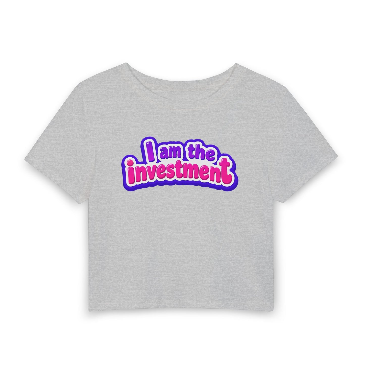 I am the investment Crop Tee