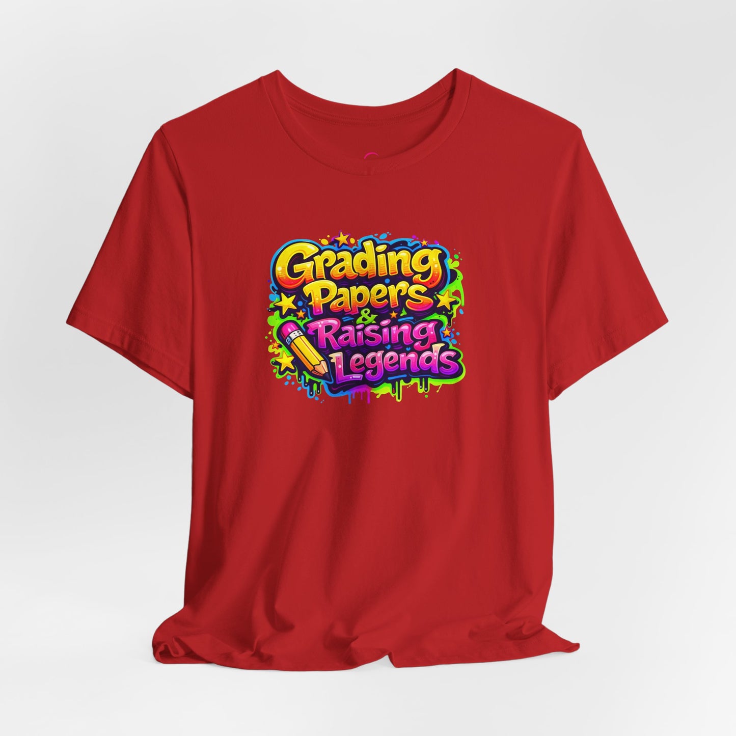 Grading papers & raising legends T-shirt