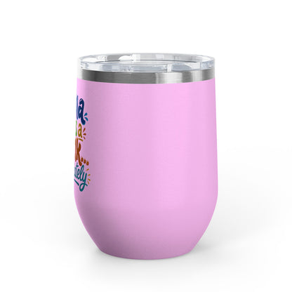Mama needs a drank immediately T-shirt Wine Tumbler