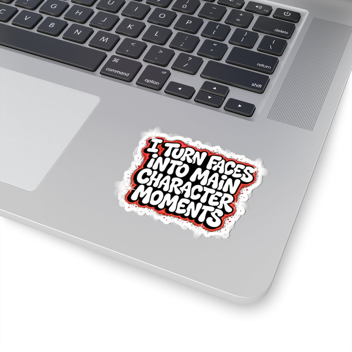 I turn faces into main character moments Sticker