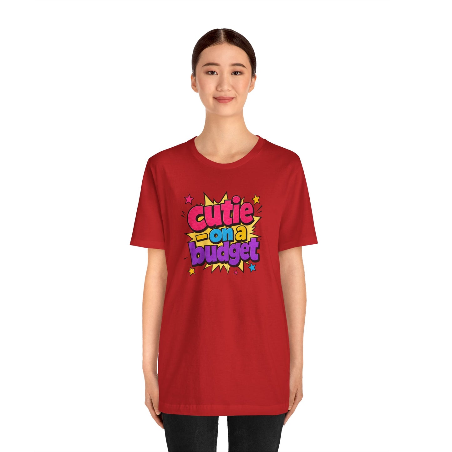 Cutie on a budget T-shirt