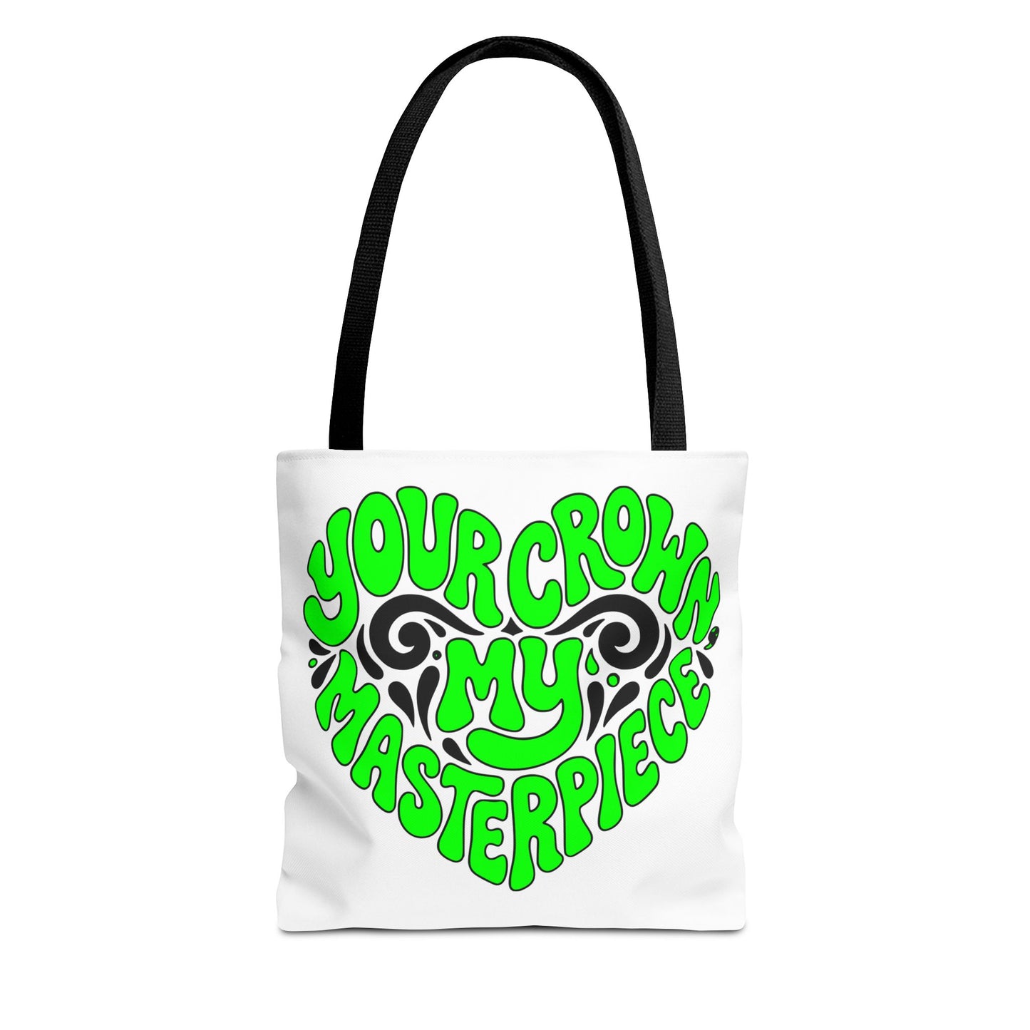 Your crown my masterpiece Tote Bag