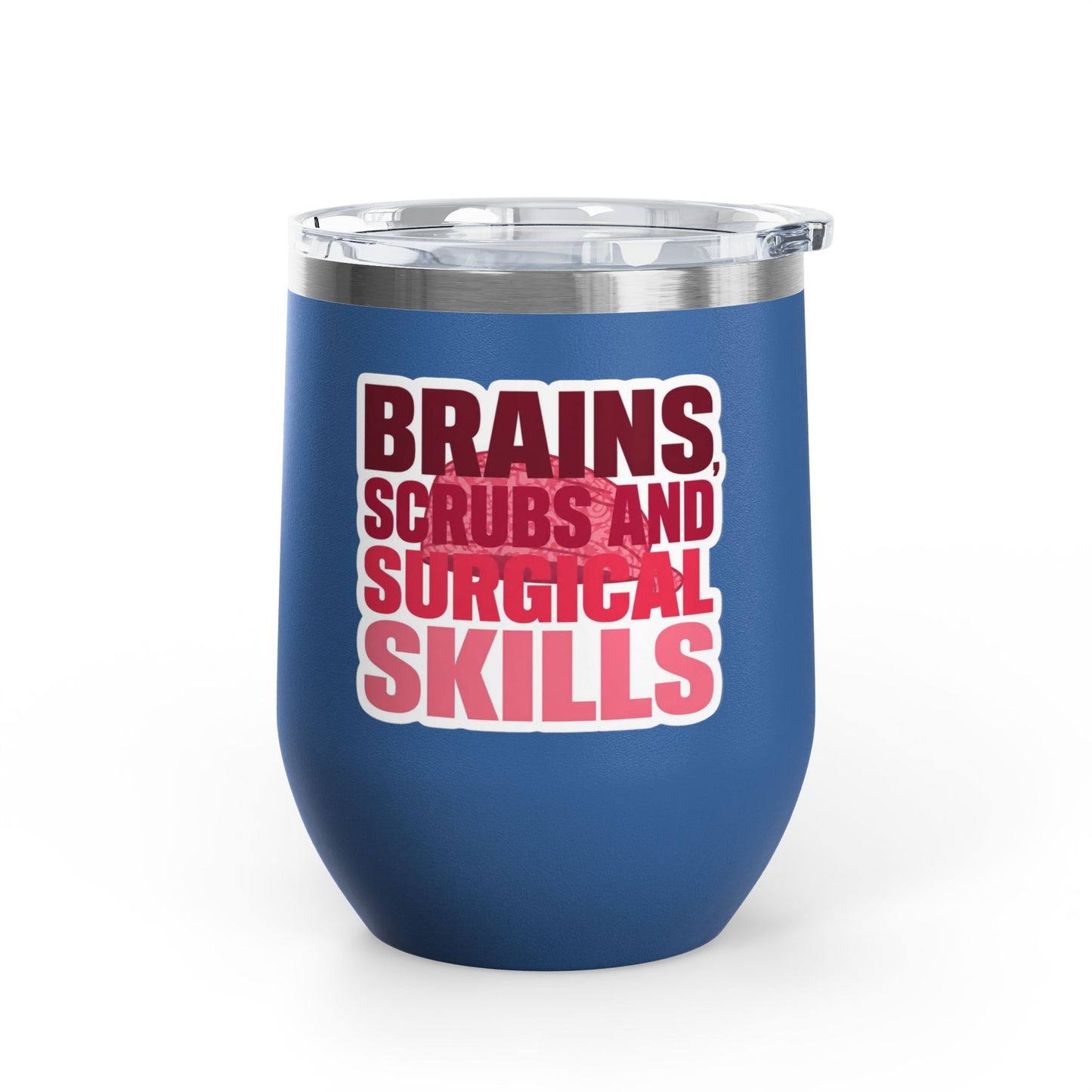 Brains, scrubs and surgical skills pink Tumbler
