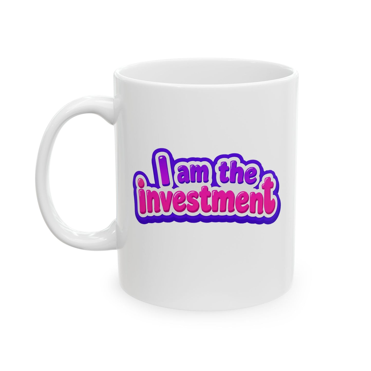 I am the investment Mug