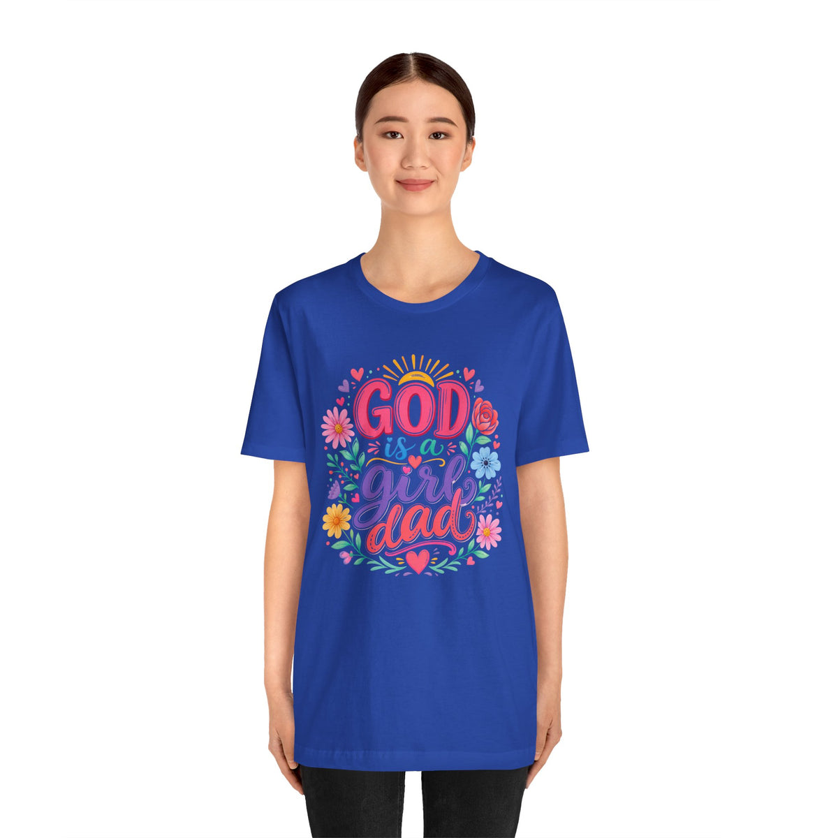 GOD is a girl dad T-shirt