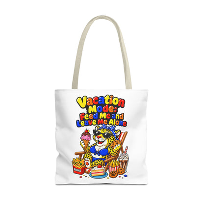 Vacation mode feed me and leave me alone Tote Bag