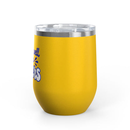Drinks well with others Wine Tumbler