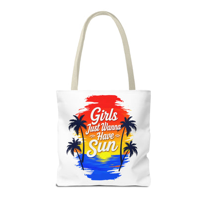 Girls just wanna have sun Tote Bag
