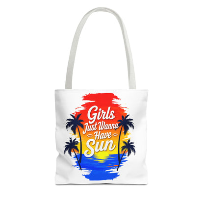 Girls just wanna have sun Tote Bag