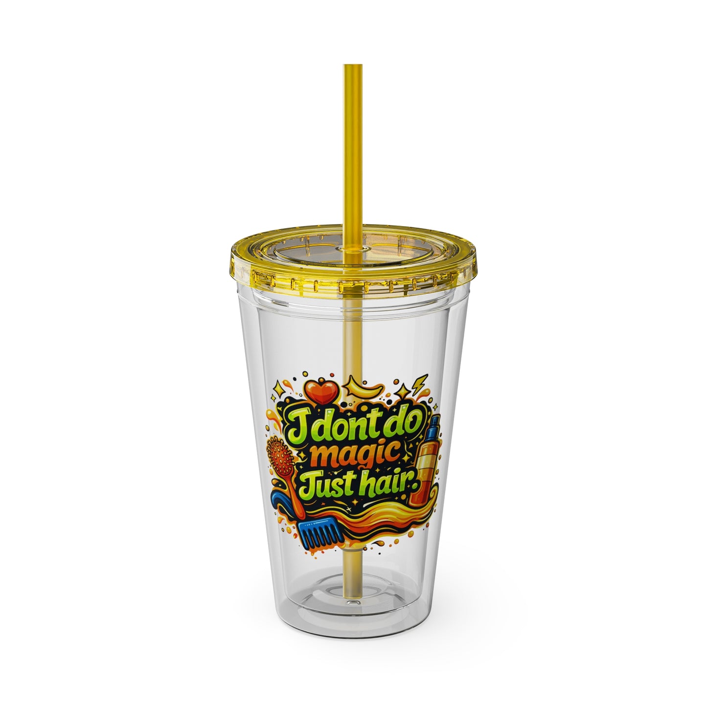 I don't do magic. Just hair Clear Insulated Cup