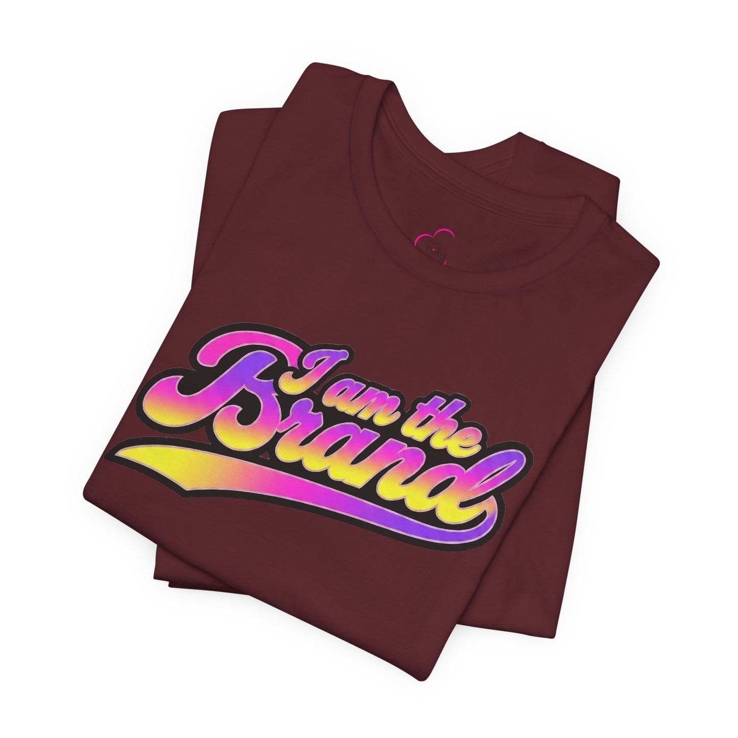 I am the brand T-shirt