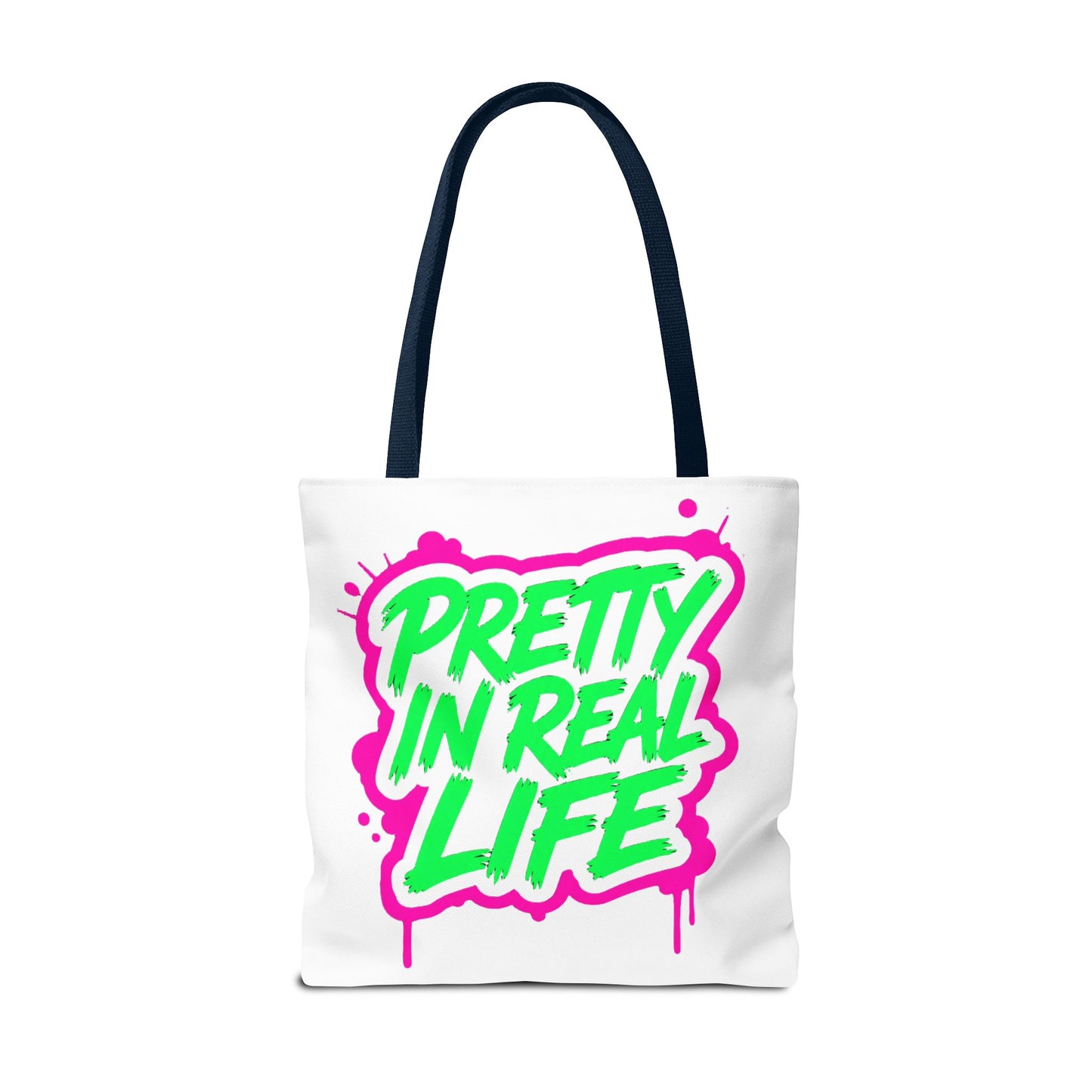 Pretty in real life Tote Bag