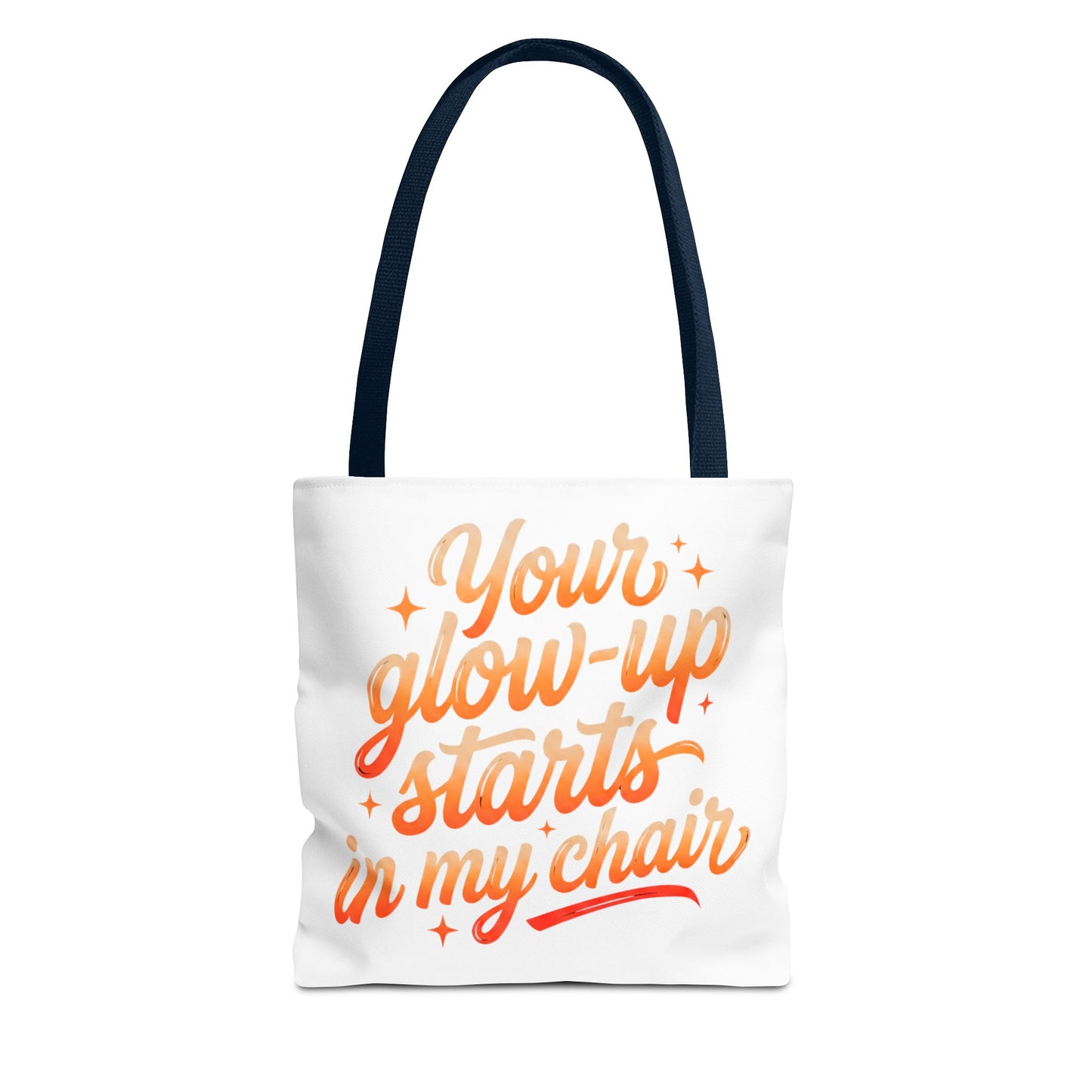 Your glow up starts in my chair Tote Bag