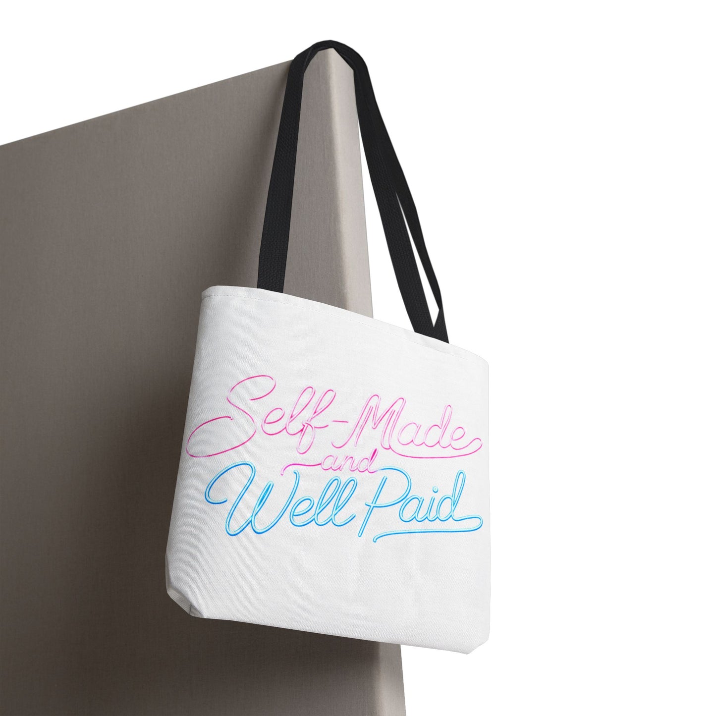 Self-made & well paid Tote Bag
