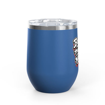 Booked because I'm that girl with the nails Tumbler