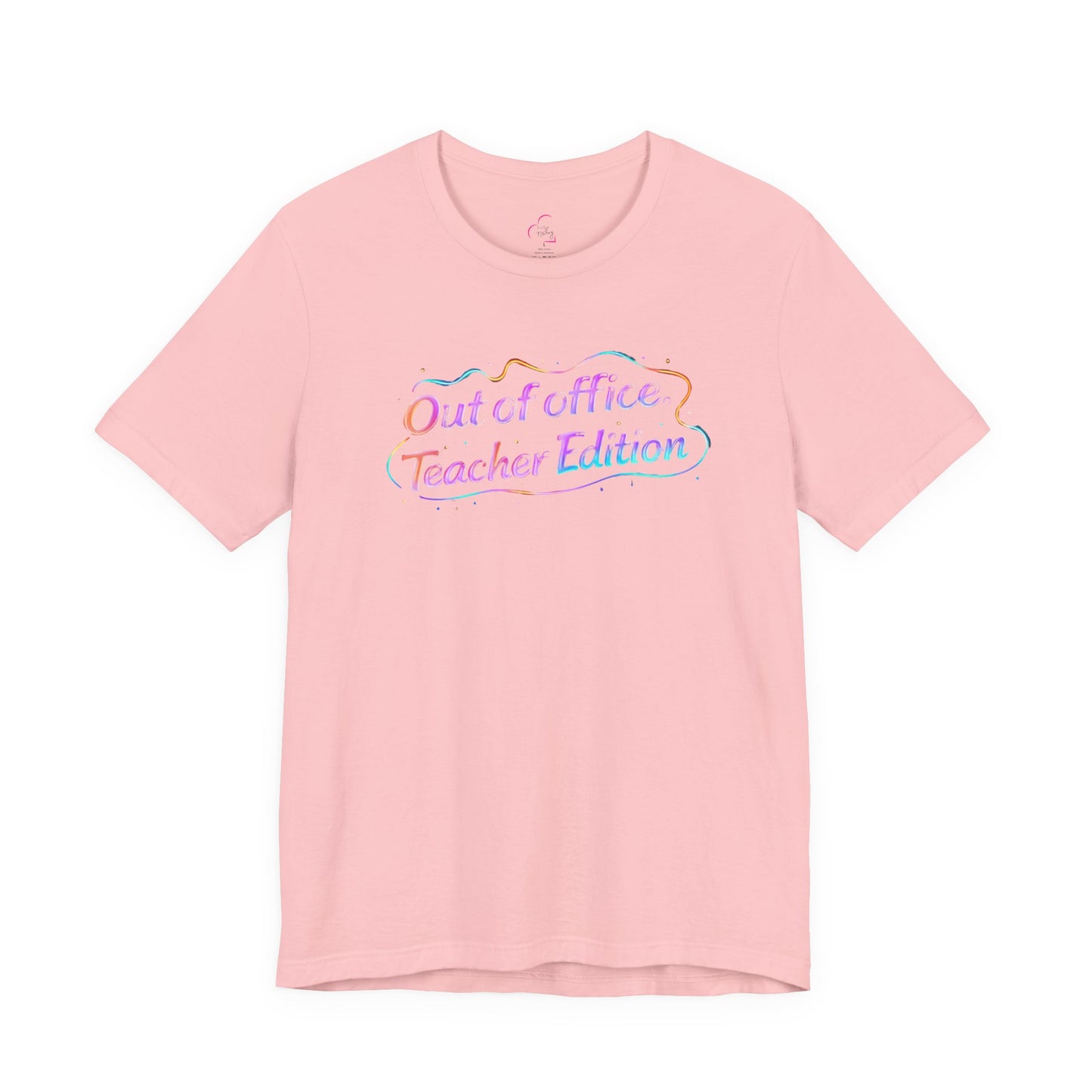 Out of office teacher edition T-shirt