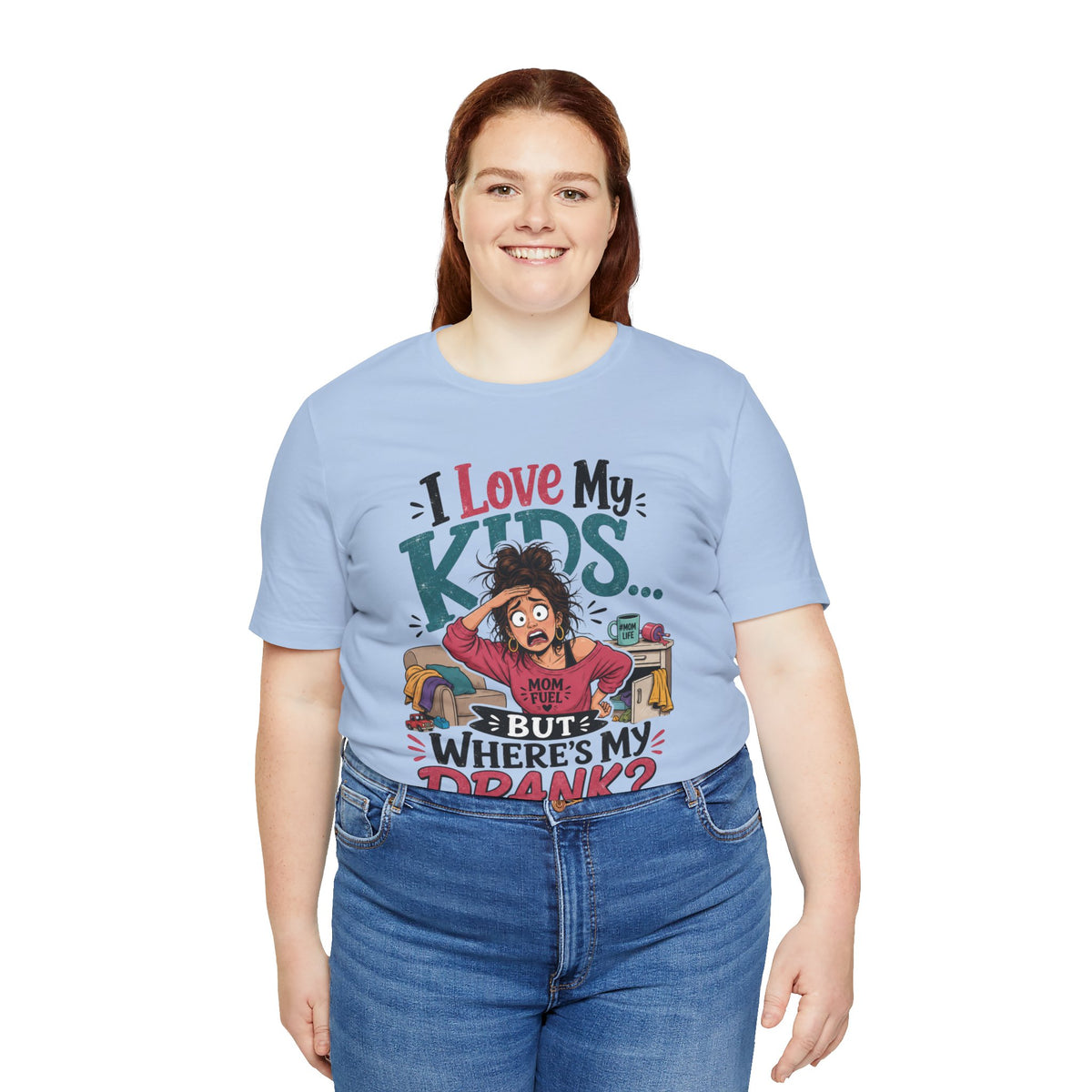I love my kids but where's my drank? T-shirt