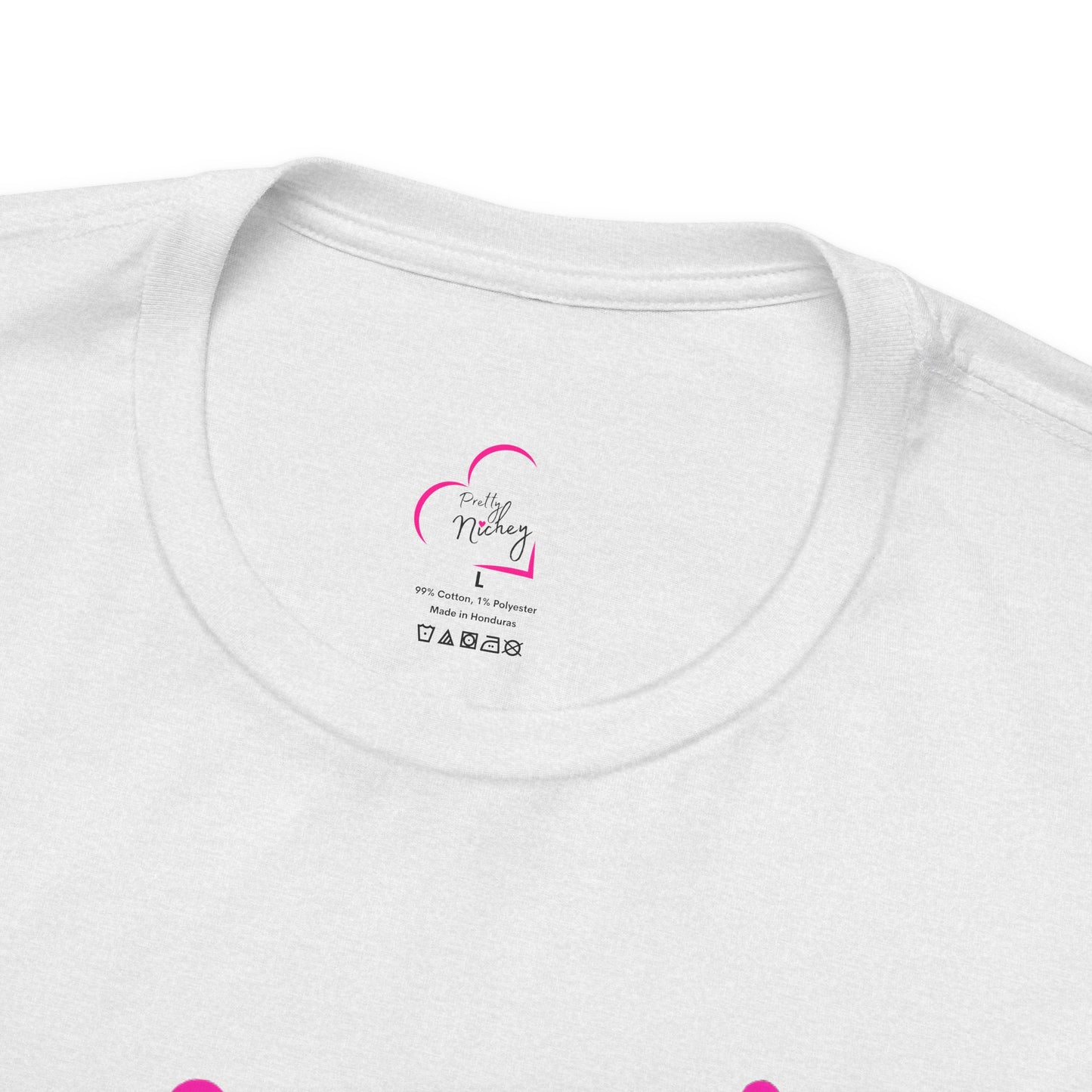 Pretty in real life T-shirt