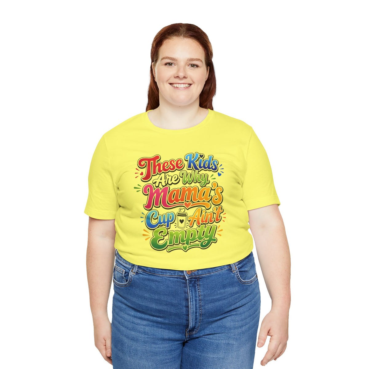 These kids are the reason mama's cup ain't empty T-shirt