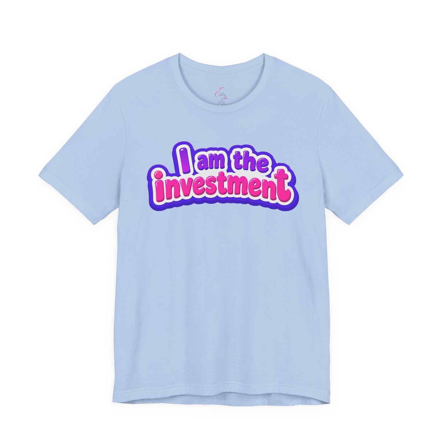 I am the investment T-shirt
