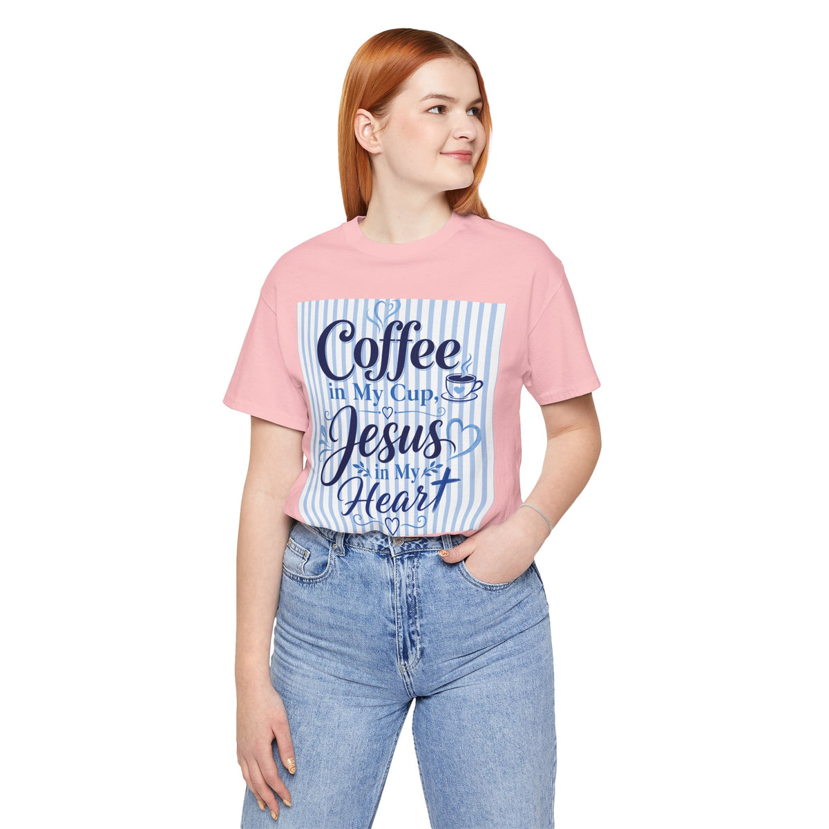Coffee in my cup, Jesus in my heart T-shirt