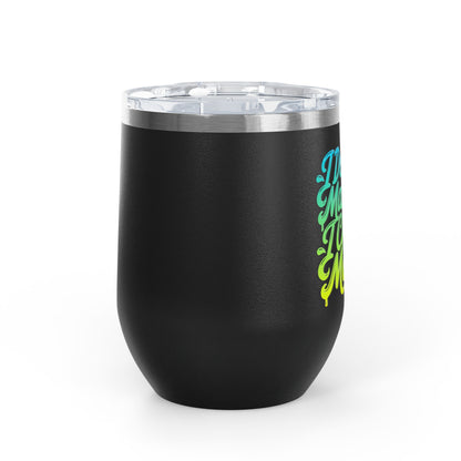 I don't do make up I create magic Tumbler