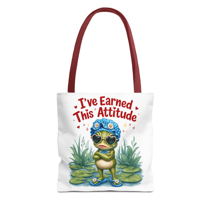 I've earned this attitude Tote Bag