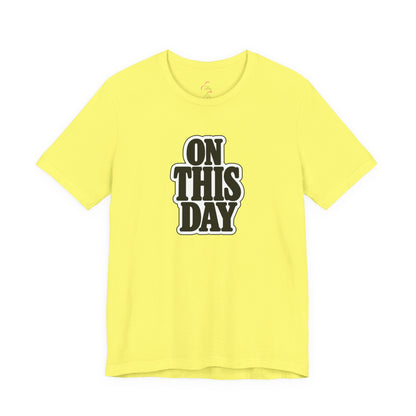 On this day T-shirt