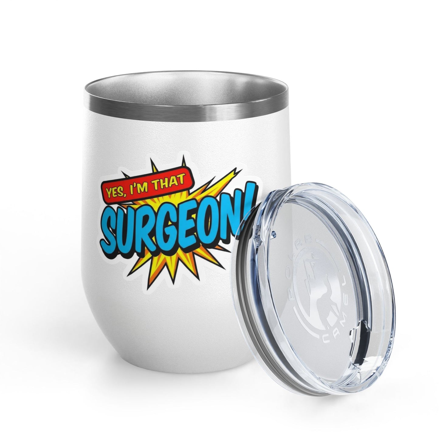 Yes, I'm that SURGEON Tumbler