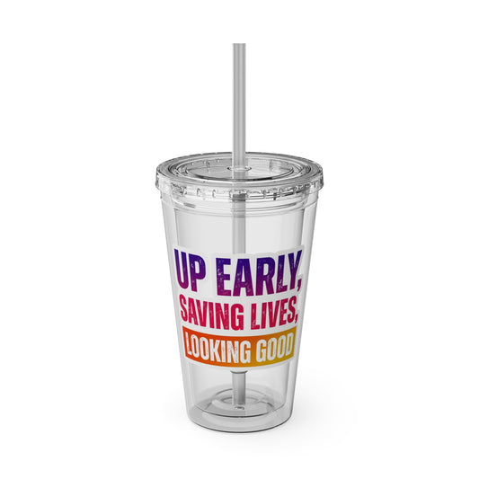 Up early, saving lives, looking good Clear Insulated Cup