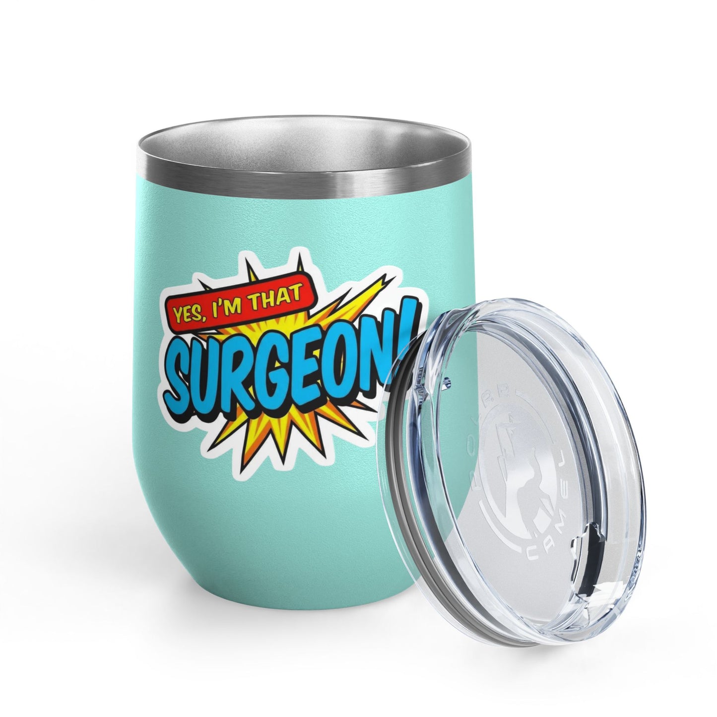 Yes, I'm that SURGEON Tumbler