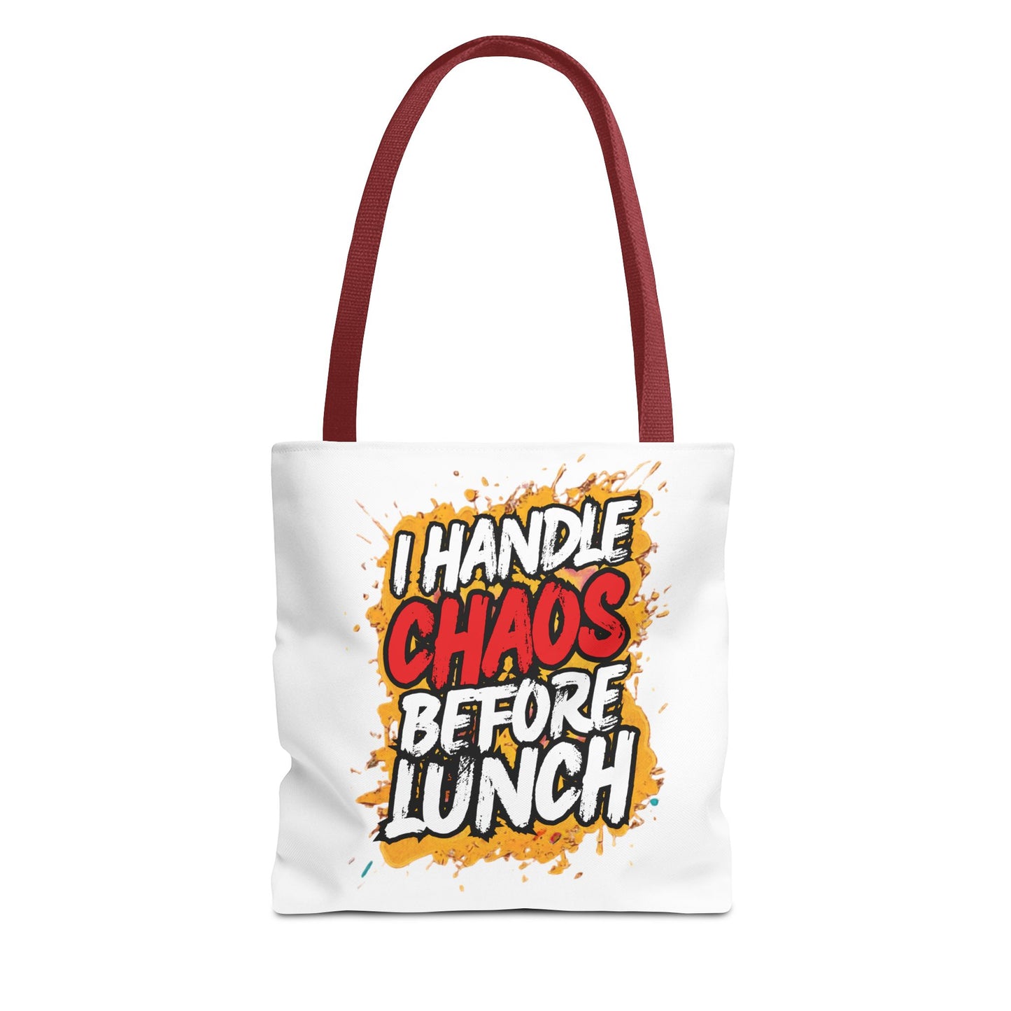 I handle chaos before lunch Tote Bag