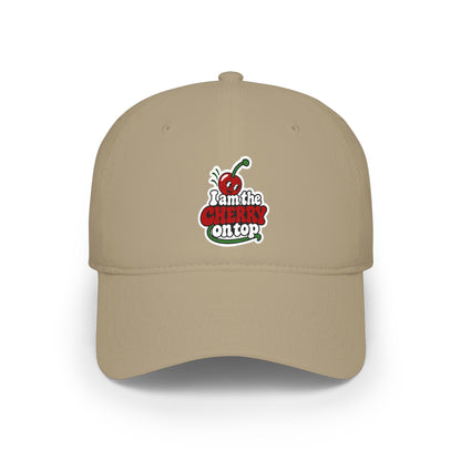I am the cherry on top Baseball Cap
