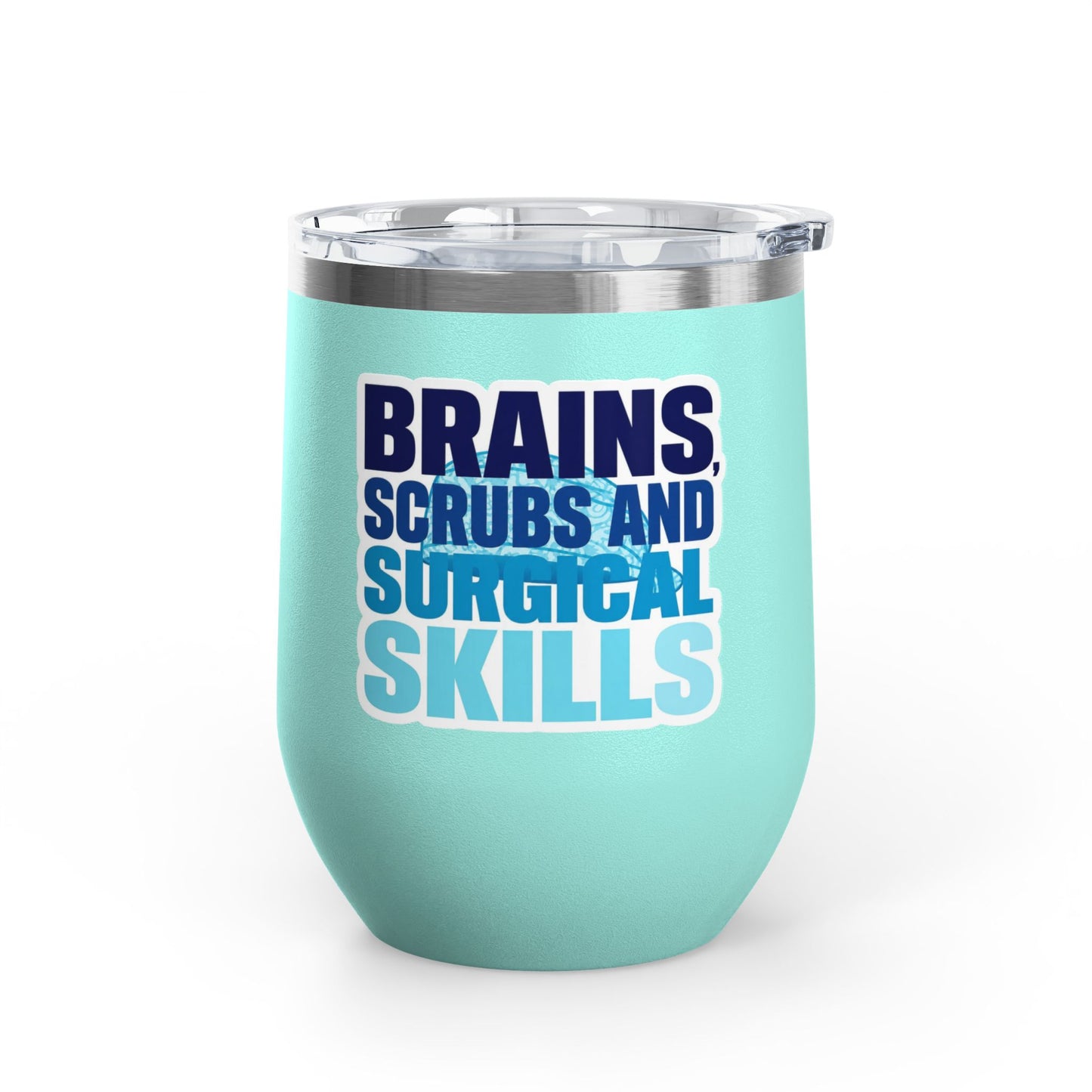 Brains, scrubs and surgical skills blue Tumbler