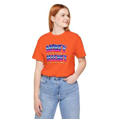 Money magnet T-shirt