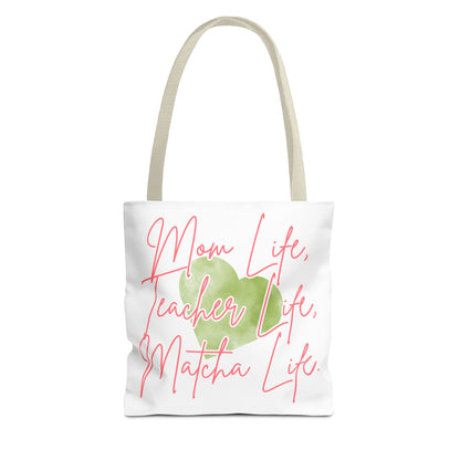 Mom Life, Teacher Life, Matcha Life Tote Bag
