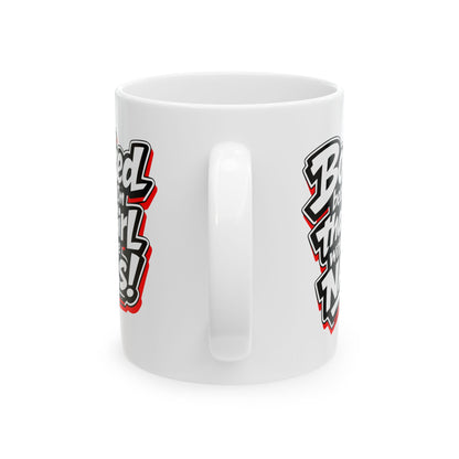 Booked because I'm that girl with the nails Mug
