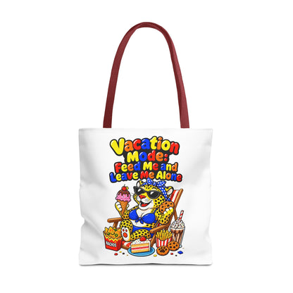 Vacation mode feed me and leave me alone Tote Bag