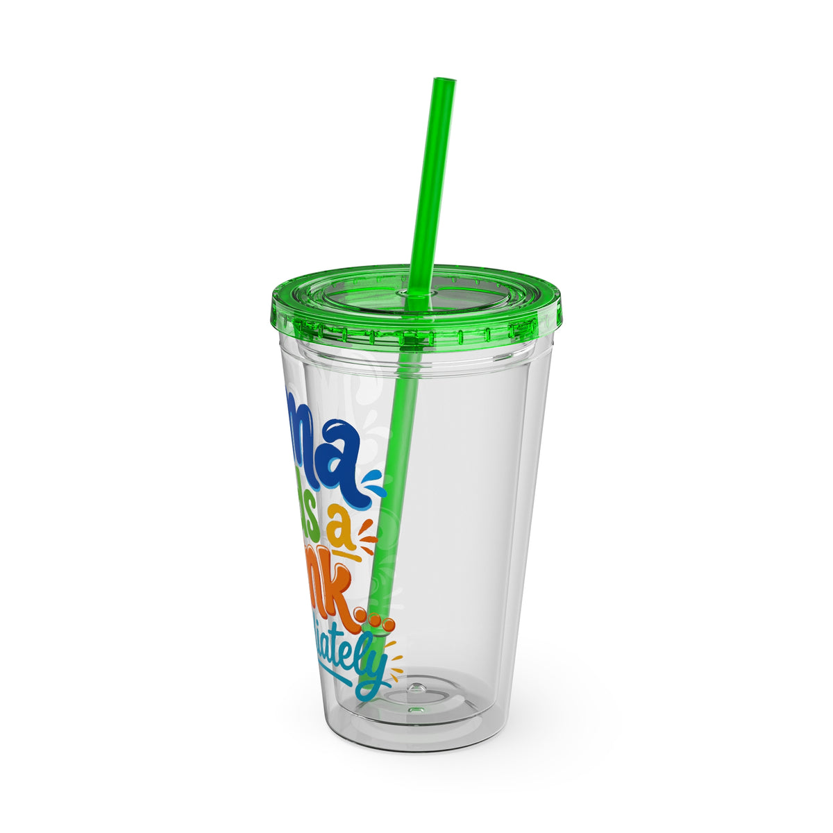 Mama needs a drank immediately Insulated Cup